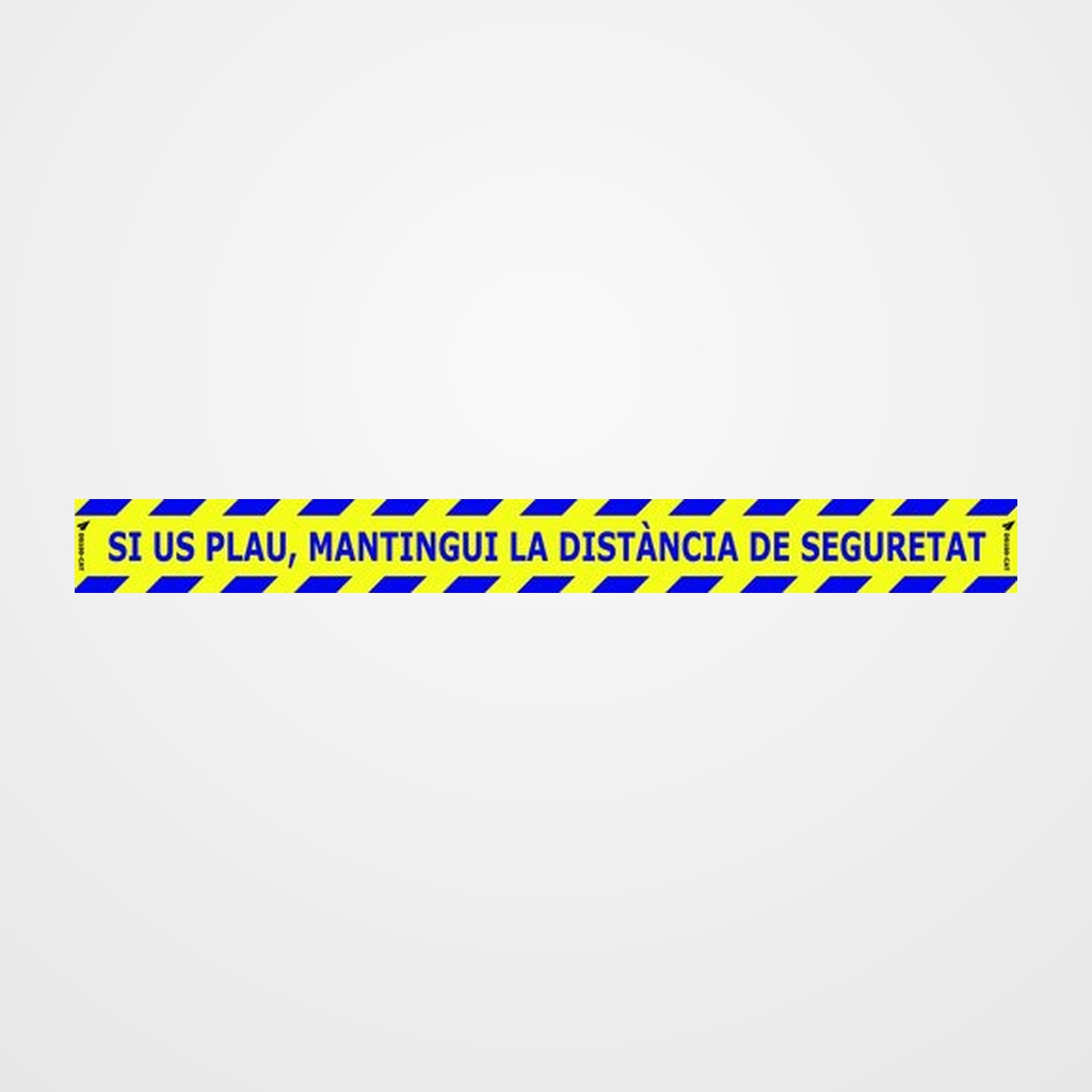 VINIL ESPECIAL PER A SOL 100x10 cm.  MANTINGUI LA DISTANCIA DE SEGURETAT
