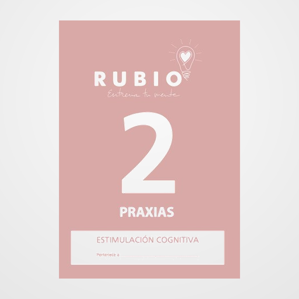 CUADERNO RUBIO A4 ESTIMULACION COGNITIVA PRAXIAS Nº 2 (Deterioro cognitivo leve-moderado)