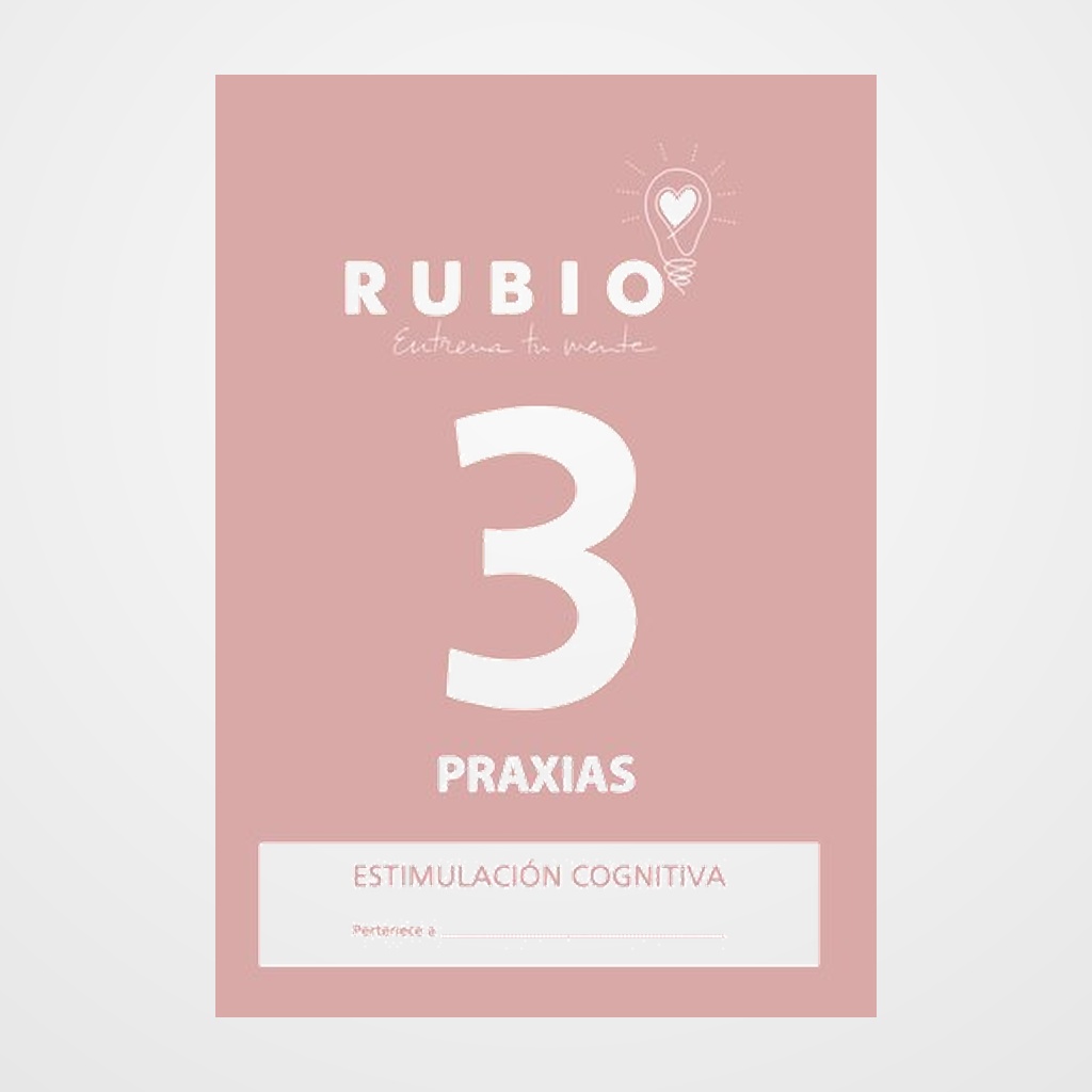 CUADERNO RUBIO A4 ESTIMULACION COGNITIVA PRAXIAS Nº 3 (Deterioro cognitivo moderado-grave)