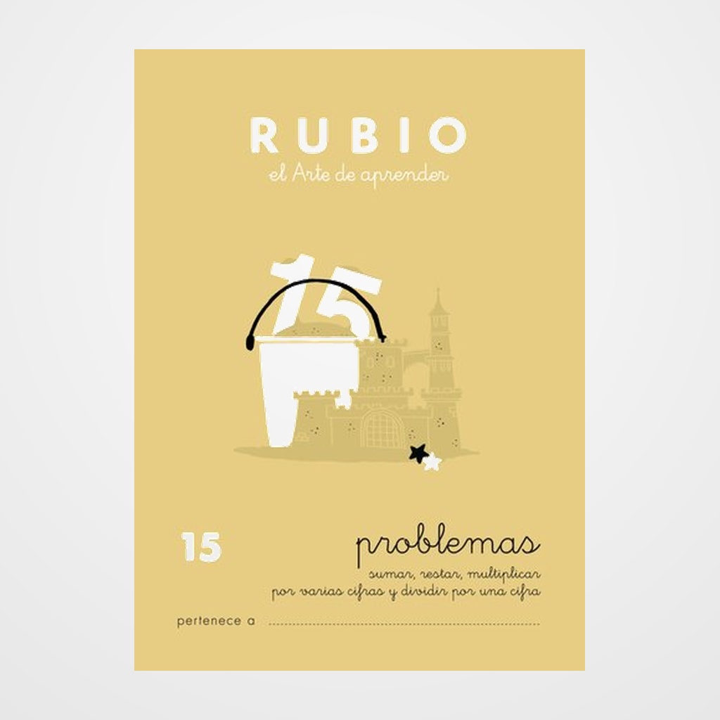 CUADERNO RUBIO A5 OPERACIONES y PROBLEMAS Nº 15 - SUMAS, RESTAS Y MULTIPLICACIONES POR VARIAS CIFRAS (+9 años)