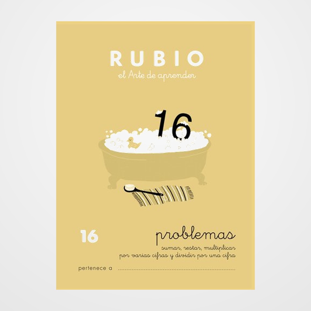 CUADERNO RUBIO A5 OPERACIONES y PROBLEMAS Nº 16 - SUMAS, RESTAS Y MULTIPLICACIONES POR VARIAS CIFRAS (+10 años)