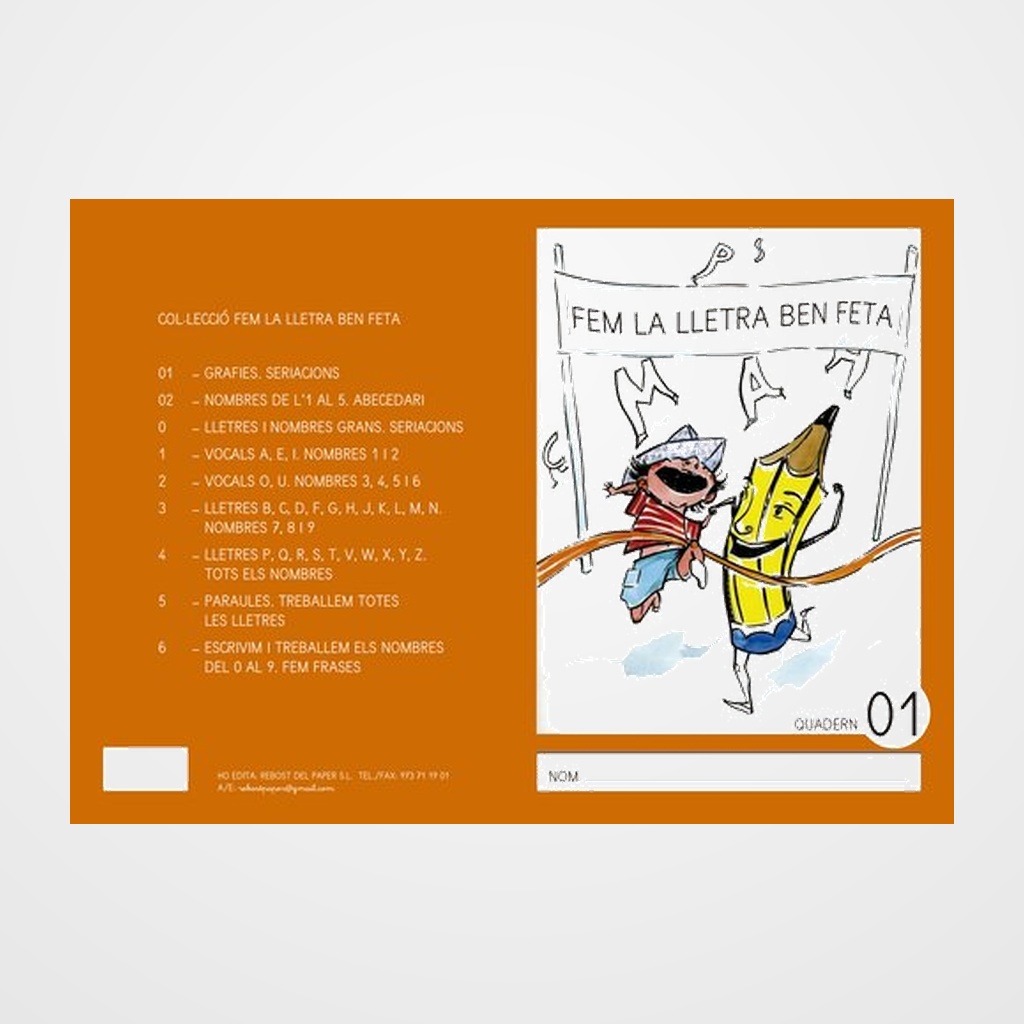 CUADERNO REBOST (CAT.) FEM LA LLETRA BEN FETA  MAJUSCULAS  Nº 01