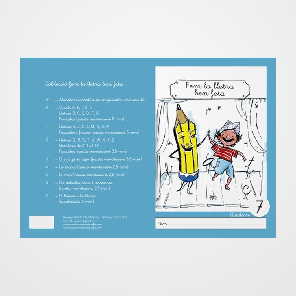 CUADERNO REBOST (CAT.) FEM LA LLETRA BEN FETA  MINUSCULAS  Nº 7