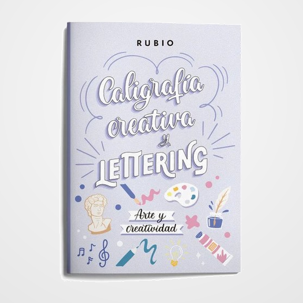 CUADERNO RUBIO A4 CALIGRAFIA CREATIVA Y LETTERING ARTE Y CREATIVIDAD