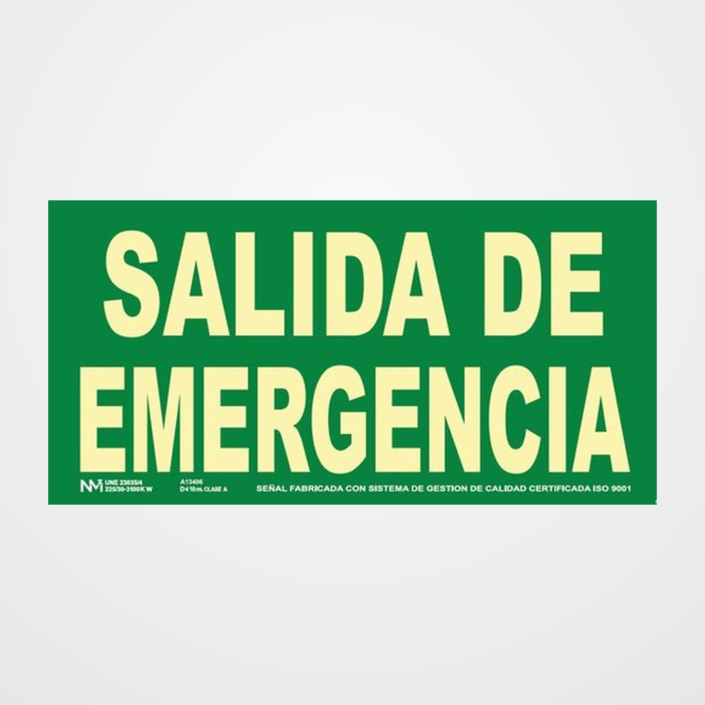 SEÑAL HOMOLOGADA FOTOLUMINISCENTE SALIDA DE EMERGENCIA