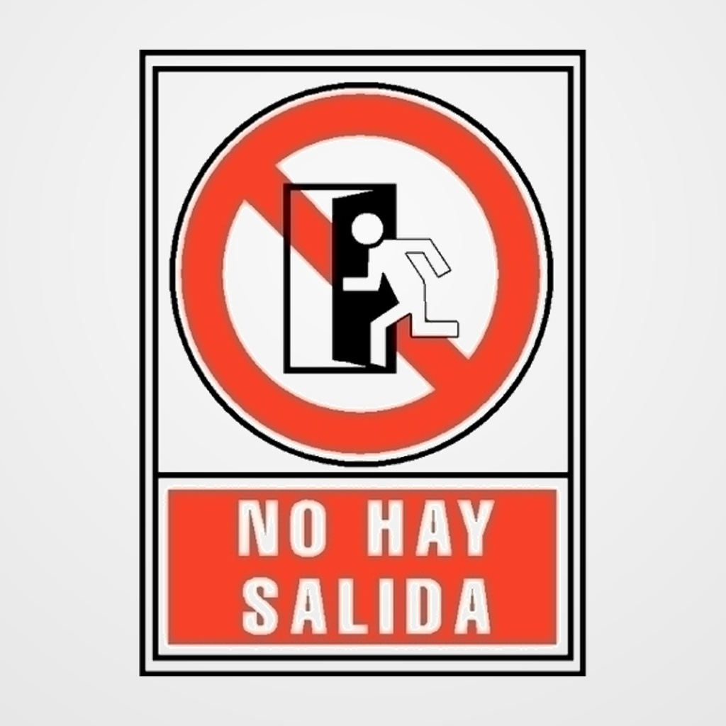 SEÑAL INFORMATIVA  NO HAY SALIDA  ROJO