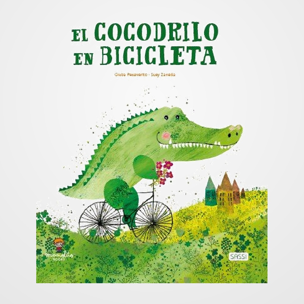 LIBRO ILUSTRADO SASSI MANOLITO BOOKS EL COCODRILO EN BICICLETA 32 pag. (+5 años)