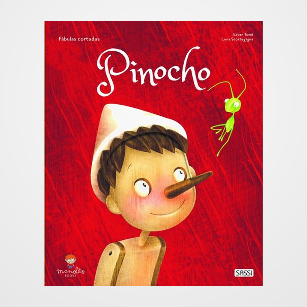 LIBRO ILUSTRADO SASSI MANOLITO BOOKS PINOCHO 32 pag. (+5 años)
