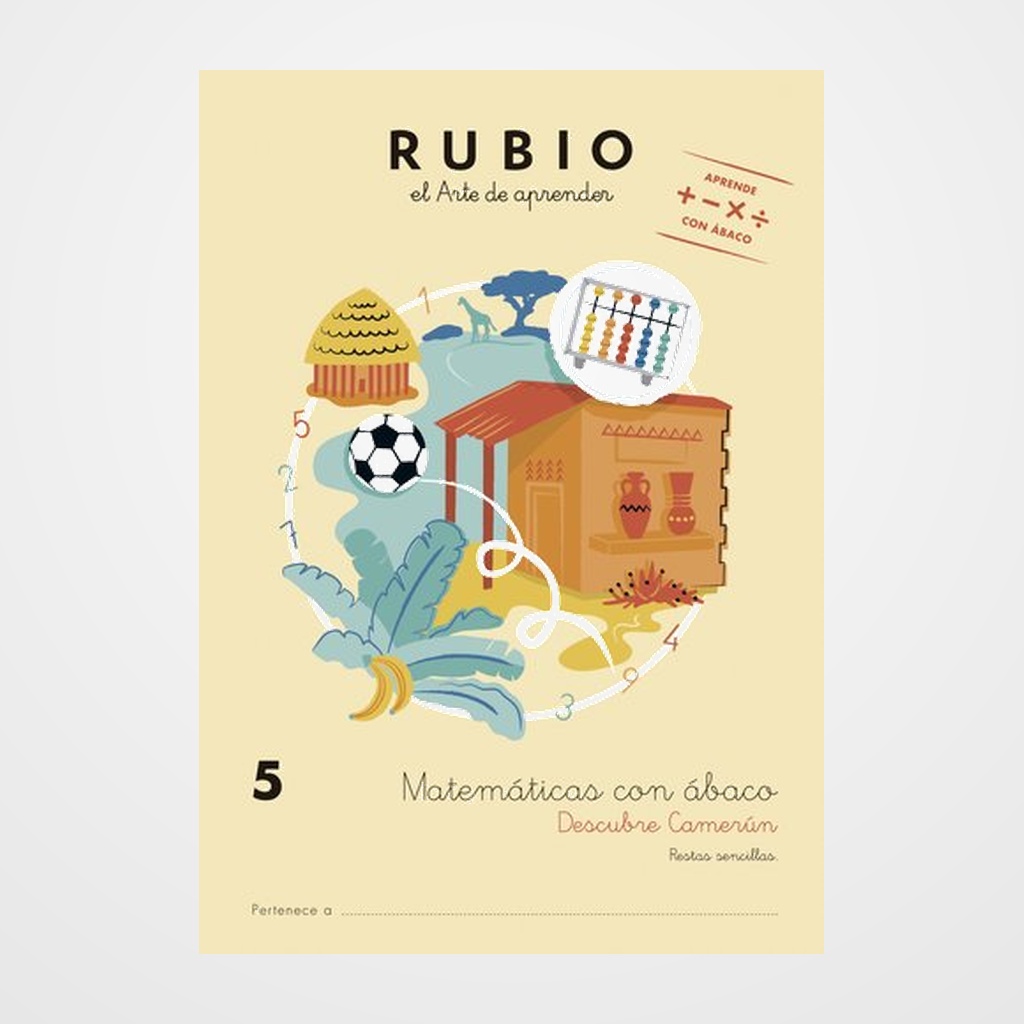 CUADERNO RUBIO A4 MATEMATICAS CON ABACO 5 - DESCUBRE CAMERUN (7-8 años)