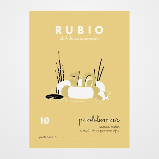 CUADERNO RUBIO A5 OPERACIONES y PROBLEMAS Nº 10 - SUMAS, RESTAS Y MULTIPLICACIONES POR UNA CIFRA (+7 años)