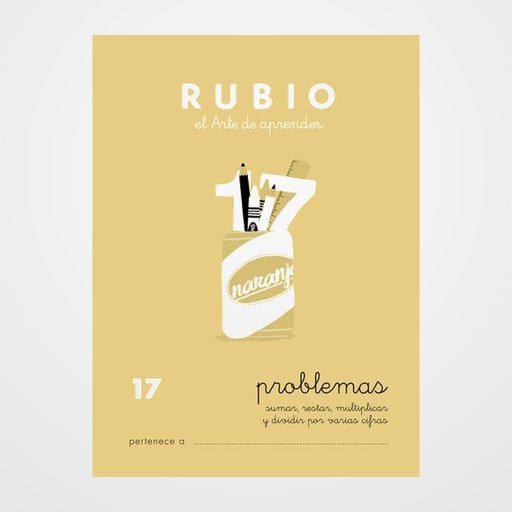 CUADERNO RUBIO A5 OPERACIONES y PROBLEMAS Nº 17 - SUMAS, RESTAS, MULTIPLICACIONES Y DIVISIONES POR VARIAS CIFRAS (+10 años)