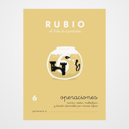 CUADERNO RUBIO A5 OPERACIONES y PROBLEMAS Nº 6 - DIVISIONES DECIMALES, SUMAS, RESTAS Y MULTIPLICACIONES (+10 años)